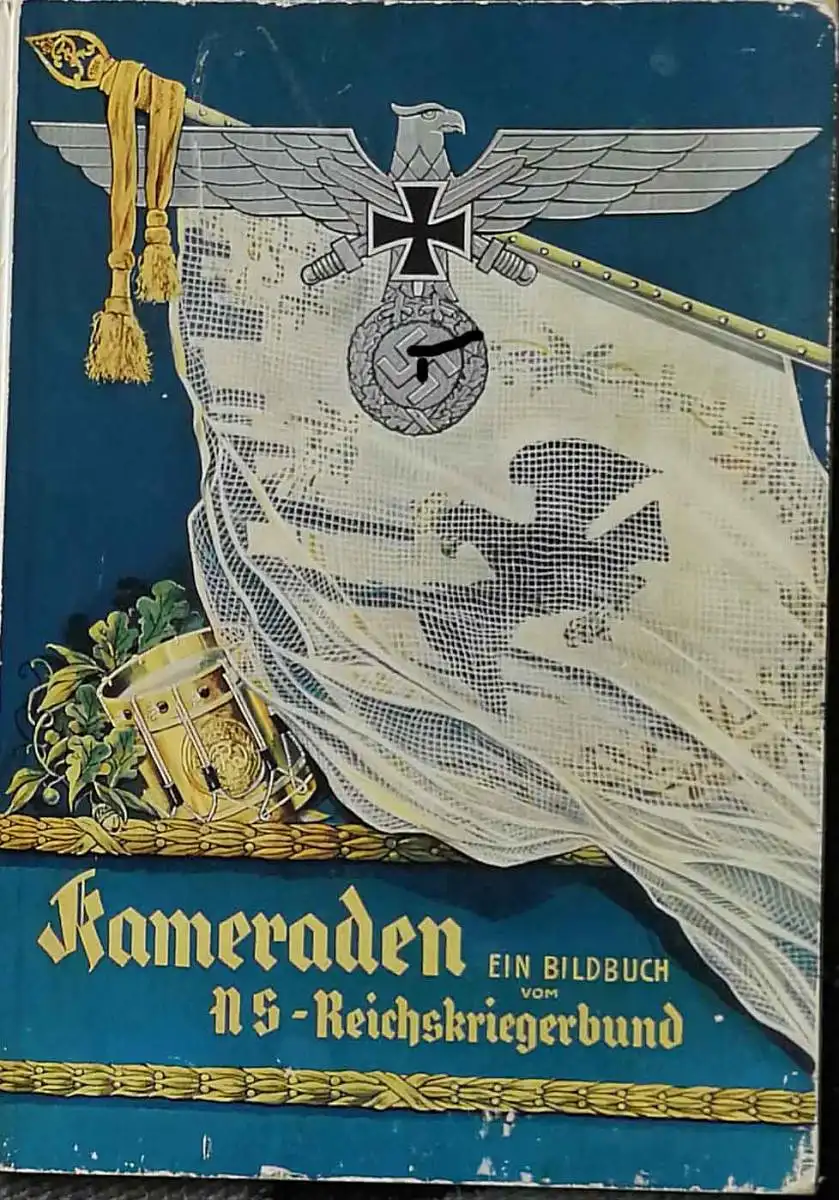 Ergenzinger, Fritz: Kameraden - Ein Bildbuch von NS.-Reichskriegerbund. 