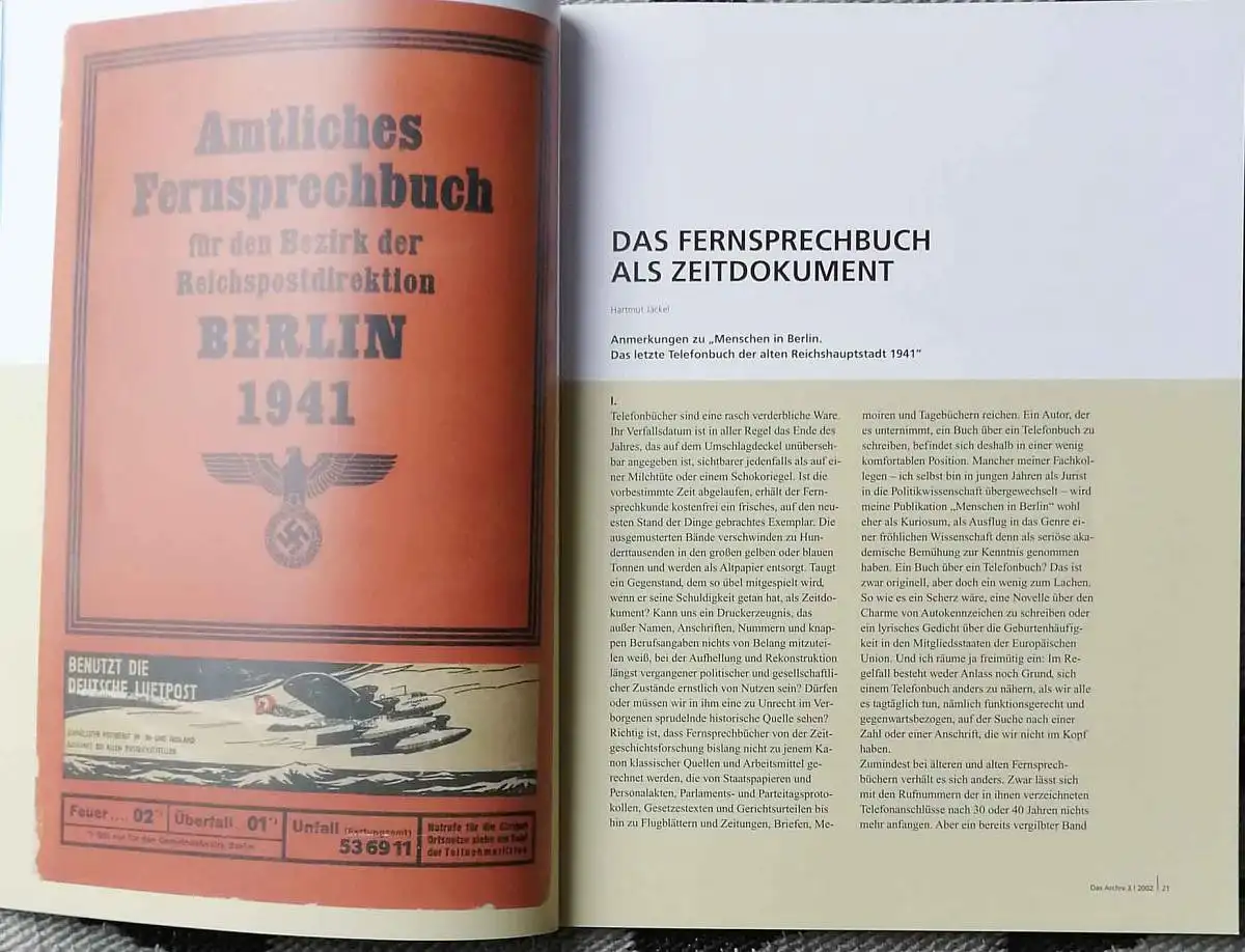Jäckel, Helmut: Das Fernsprechbuch als Zeitdokument: "Menschen in Berlin - Das letzte Telefonbuch der alten Reichshauptstadt 1941". 