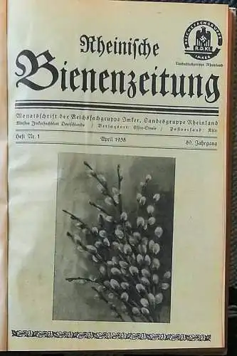 Rheinische Bienenzeitung (Bienen-Zeitung)  89. Jahrgang 1938/1939. - Heft 1 - April 1938 bis Heft 12 - März 1939. 