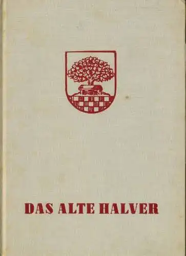 Palmer, Ewald D: Das alte Halver. 
