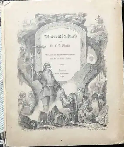 Schmidt, F. A: Mineralienbuch, oder allgemeine und besondere Beschreibung der Mineralien. 