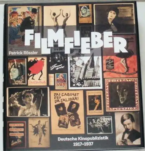 Rössler, Patrick: Filmfieber. I + II - Deutsche Kinopublizistik 1917-1937. - 2 Teile zus. !. 