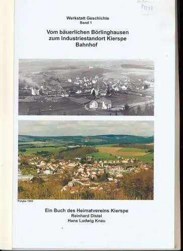 Distel, Reinhard und Han Ludwig Knau: Vom bäuerlichen Börlinghausen zum Industriestandort Kierpse-Bahnhof. 