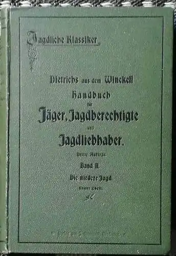 Winckell, Georg Franz Dietrich, aus dem: Handbuch für Jäger, Jagdberechtigte und Jagdliebhaber - Band II: Die Niederjagd - Erster Teil. 