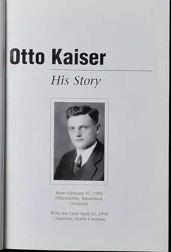 OTTO  KAISER  -  his story. 