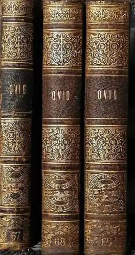 Ovid, (Publius Ovidius Naso): Werke.  3 Bände KOMPLETT ! - Deutsch in den Versmaßen der Urschrift von Prof  Dr Suchier, Prof. Dr. E. Klussmann, Dr. A. Berg. 