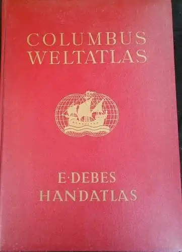 Columbus Weltatlas -  E. Debes großer Handatlas. - Neubearb. von Dr. Karlheinz Wagner. 