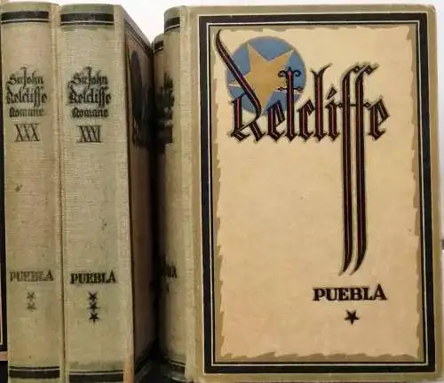 Retcliffe, Sir John (d.i. Herm. Goedsche): Puebla. -  3 Bände - KOMPLETT ! (durchgesehen und hrg. von Ernst Götz). 