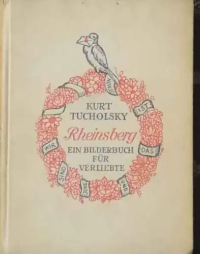 Tucholsky, Kurt: Rheinsberg. - Ein Bilderbuch für Verliebte. 