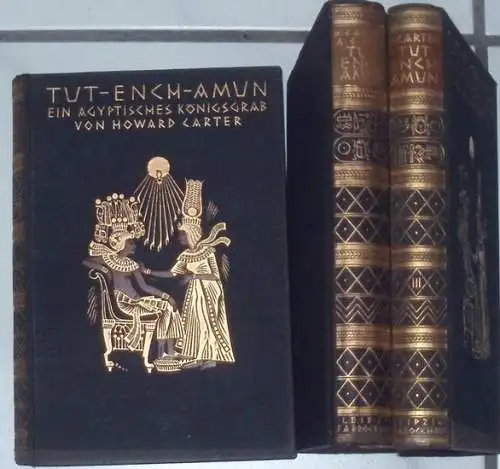 Carter, Howard und A. C. Mace: Tut-ench-Amun. - Ein ägyptisches Königsgrab. Entdeckt von Earl of Carnarvon und Howard Carter.  --  3 Bände. 