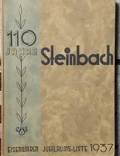 110 Jahre Steinbach-Eisenwaren - Jubiläumsliste 1937. - Firma C. H. Steinbach Oberbrügge i. Westf. 