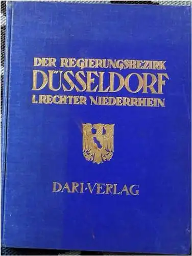 Hercher: Regierungsbezirk Düsseldorf. - Band I: Rechter Niederrhein. 