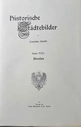 Gurlitt, ornelius: Historische Städtebilder, Serie 2, Heft 3: Breslau. 