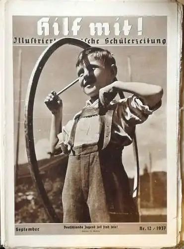 Hilf mit !  4.Jahrgang: Oktober 1936 - September 1937 - Illustrierte deutsche Schülerzeitung, hrg. vom NS-Lehrerbund. 