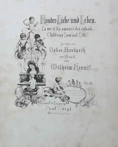 Herrfurth, Oskar und Wilhelm Kienzl: Kinder-Liebe und Leben / La vie et les amours des enfants / Childrens Love and Life. 