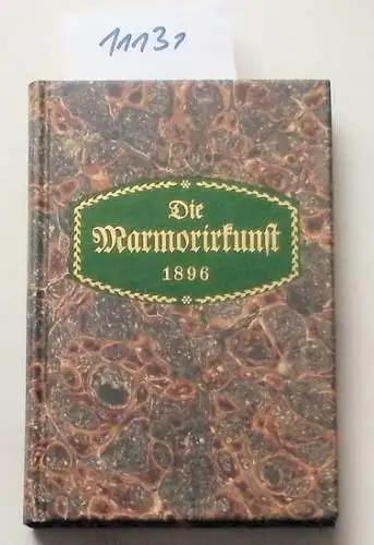 Boeck, Josef Phileas: Die Marmorirkunst. Ein Lehr- und Handbuch für Buchbindereien, Buntpapierfabriken und verwandte Geschäfte. 