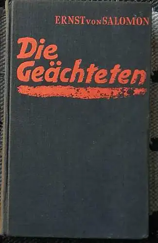 Salomon, Ernst von: Die Geächteten. - Roman. 