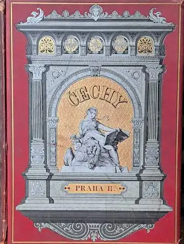 Cechy - Band III - Praha II. vedou Fr. Ad. ubert. Obrazovou cástorsquo; porádá Karel Liebscher. 