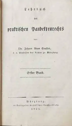 Seufertt, Johann Adam: Lehrbuch des praktischen Pandektenrechts. - Band 1. 