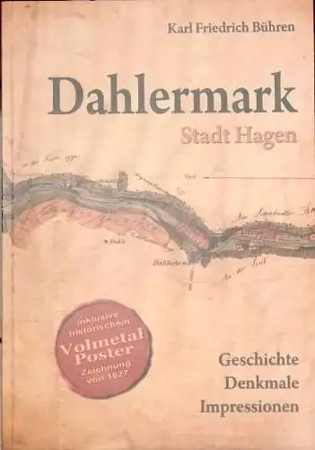 Bühren, Karl Friedrich: Dahlermark - Stadt Hagen. - Geschichte - Denkmale - Impressionen. 