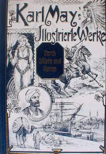 May, Karl: Durch Wüste und Harem : Reiseerlebnisse. 