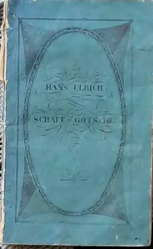 Hans Ulrich Schaff-Gotsche. 