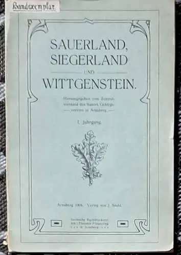 Sauerland: Siegerland und Wittgenstein. - Herausgegeben vom Zentralvorstand des Sauerl. Gebirgsvereins in Arnsberg. 
