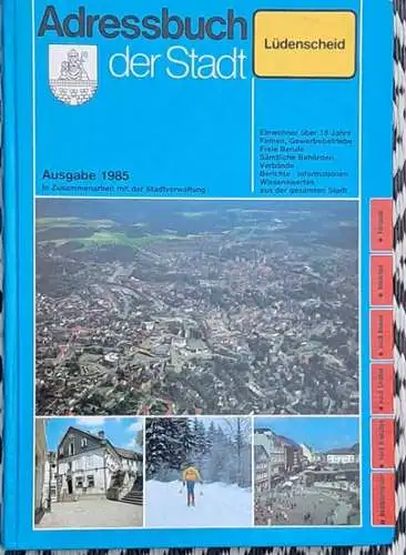 Adreßbuch Stadt Lüdenscheid - Ausgabe 1985 (nach amtlichen Unterlagen und Eigenerhebungen). 