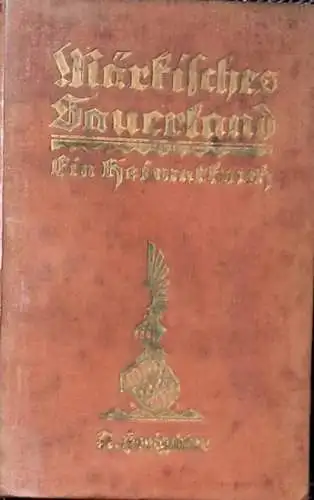 Graewe, Richard Dr. phil: Freie, Freigut, Freistuhl in den ehemaligen Freigrafschaften Hülscheid und Lüdenscheid. - Ein Beitrag zur Geschichte des freien Bauernstandes im Märkischen Sauerland. 