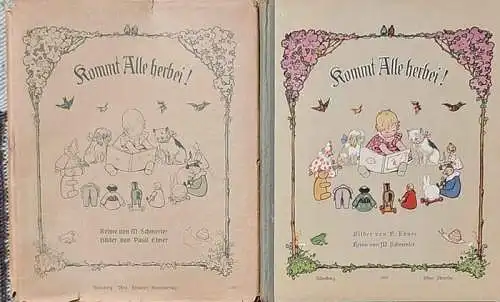 Schmerler, M. (Verse) und Pauli Ebner: Kommt alle herbei !. 