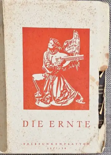 Die ERNTE - Hauptverzeichnis der Telefunken Platten 1937/38 - Enthält alle bis Ende September 1937 erschienenen Telefunken-Schallplatten. 