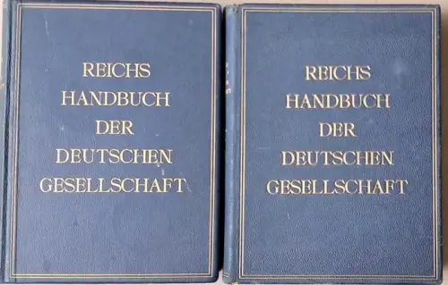 Reichshandbuch der Deutschen Gesellschaft.  2 Bände (A - Z)  KOMPLETT ! - Das Handbuch der Persönlichkeiten in Wort und Bild.  Hrg. Dr. Robert Volz. 