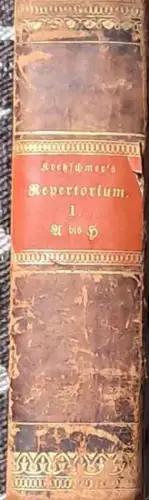 Kretzschmer, Johann Karl: Vollständiges oder kurzgefaßtes Repertorium aller Königl. Preußischen Landesgesetze   Erster Band A   H. welche in dem allgemeinen Landrecht, in.. 