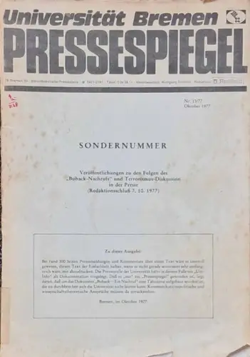 Veröffentlichungen zu den Folgen des "Buback-Nachrufs" und Terrorismus-Diskussion in der Presse (Redaktionschluß 7. 10. 2025) - Sondernummer Pressespiegel Uni Bremen. 