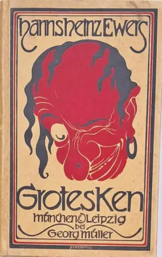 Ewers, Hanns Heinz: Grotesken. 