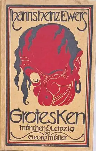 Ewers, Hanns Heinz: Grotesken. 