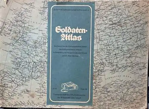 Krause, Kurt, Dr. und Fritz, Dr. (Bearb.) Scheibner: Soldaten-Atlas. 