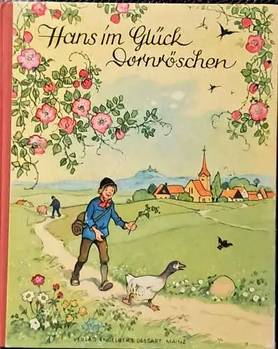 Baumgarten, Fritz: Hans im Glück / Dornröschen. - Märchen der Brüder Grimm. 