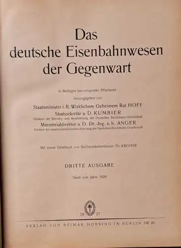 Hoff, Wilhelm (Hrg.): Das deutsche Eisenbahnwesen der Gegenwart. (Stand vom Jahre 1926). 