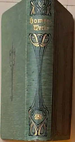 Homer: Homers Sämtliche Werke in 2 Bänden (gebunden in 1 Band) - KOMPLETT !  Halbleder-Prachausgabe ! - Übersetzt von Johan Heinrich Voß. Abdruck der ersten Ausgaben, Mit litterarhist. Einleitung von Gotthold Klee. 