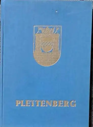 Schwartzen, Albrecht von: Plettenberg,   Industriestadt im märkischen Sauerland. 