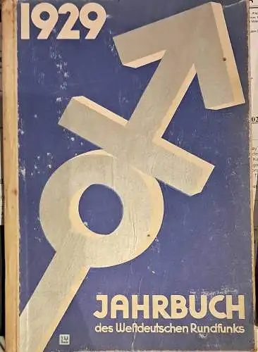 Jahrbuch des Westdeutschen Rundfunks 1929. 