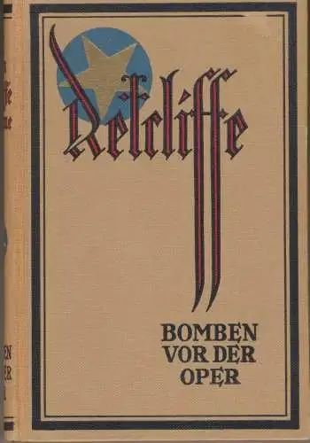 Retcliffe, Sir John (d.i. Herm. Goedsche): Bomben vor der Oper. 