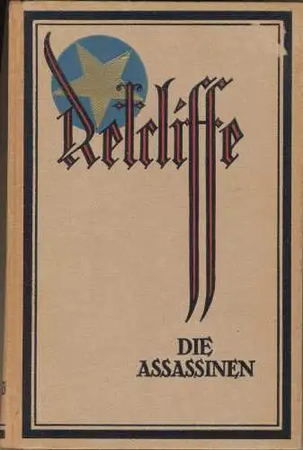 Retcliffe, Sir John (d.i. Herm. Goedsche): Die Assassinen. 