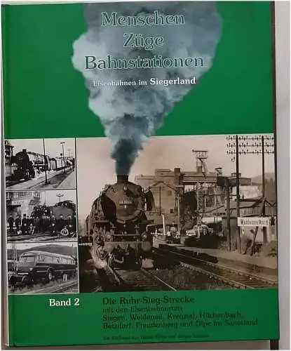 Tröps, Dieter und Jürgen Kalitzki: Menschen   Züge   Bahnstationen.    Eine Bilddokumentation   Band 2:   Eisenbahnen im.. 