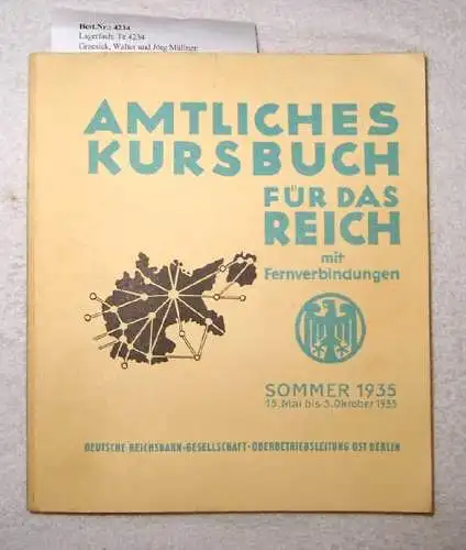 Amtliches Kursbuch für das Reich mit Fernverbindungen. - Sommer 1935 (15. Mai bis 5. Oktober 1935). 