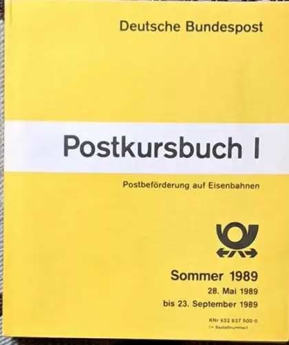 Postkursbuch I -- Sommer 1989 (PKB !) - Postbeförderung auf Eisenbahnen. 28. Mai 1989 bis 23. September 1989. 