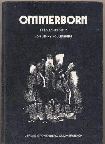 Kollenberg, Jenny: Ommerborn -  bergischer Held. 