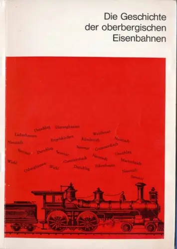 Mylenbusch, Fritz: Die Geschichte der Oberbergischen Eisenbahnen. 