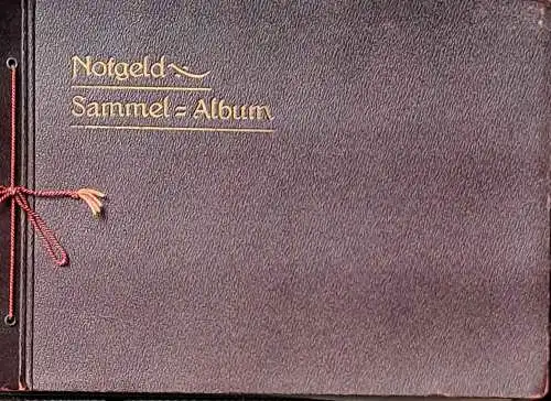 Notgeld-Sammel-Album  Österreich 1919 - 1921. (Stadt Osterfeld 7Stadt Oelde / Stadt Lippspring / Stadt Driburg / alt-Arnsberg). 